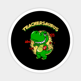 Teachersaurus Magnet